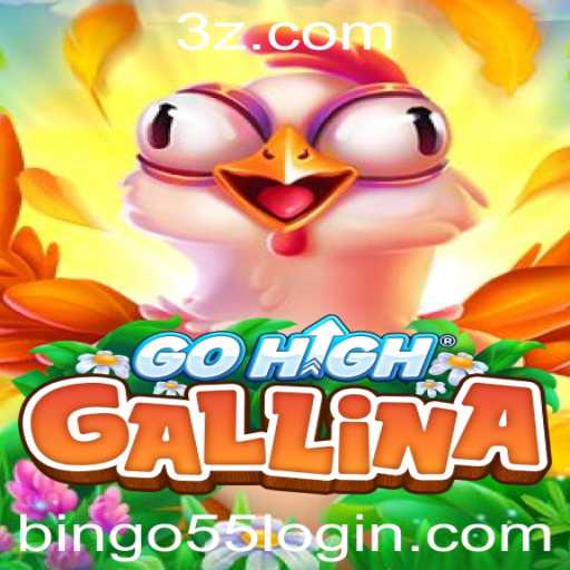 Descubra o Mundo de GoHighGallina e a Chave para o Sucesso no bingo55 login